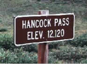 Hancock Pass Sign 12,120 elevation