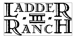 ladder Ranch
