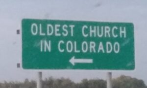 Oldest Church in Colorado